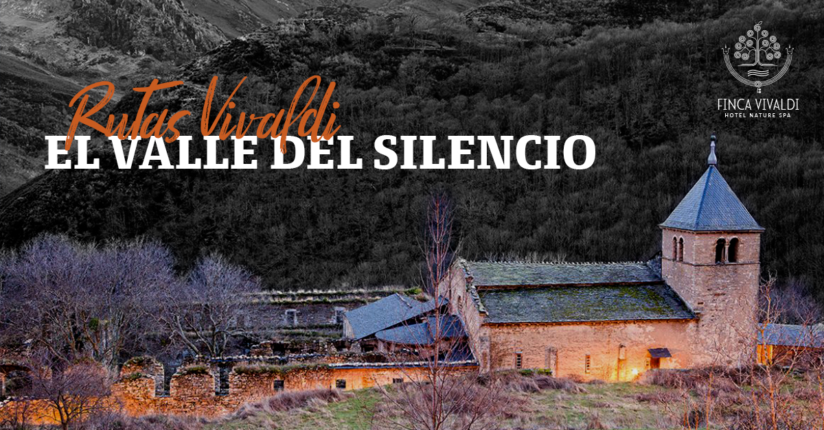 Rutas Finca Vivaldi - El Valle del Silencio